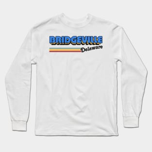 Bridgeville, Delaware / / Retro Style Design Long Sleeve T-Shirt